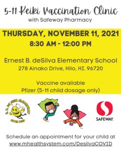 5-11 Keiki Vaccination Clinic - Thursday, November 11th (Veteran's Day)